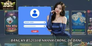 Đăng ký B52CLUB